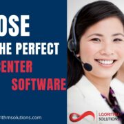 How To Choose The Perfect Call Center Software